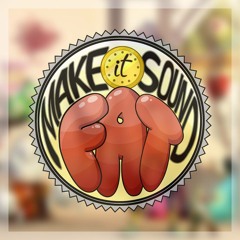 Make It Sound Fat - Original Soundtrack
