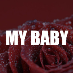 "My Baby" (#0017th Mix) - UBoy Rock x B'Eric Da Kidd x Keem x Skrilla