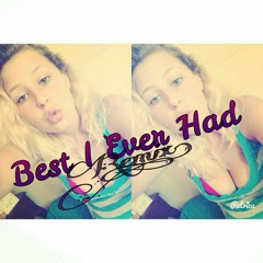 Best I Ever Had Remix (Sara Request)