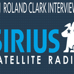DJ Roland Clark Interview- Sirius Radio- Larry Flick