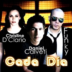 Daniel Calveti - Cada Día (Feat. Christine D'Clario Y Funky)