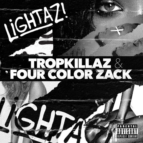 Tropkillaz & Four Color Zack - Lightaz