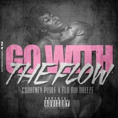 Court Poole (ft. Flii Boi Breeze) -Go With The Flow (1)