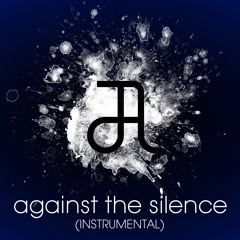 Circle Of Alchemists - Against The Silence (Instrumental) *Free Download*