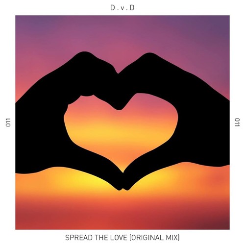 Spread The Love (Original Mix)
