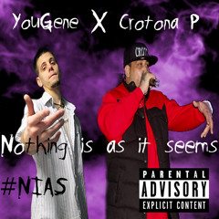 #NIAS (Nothing is as it seems) Ft. Crotona P