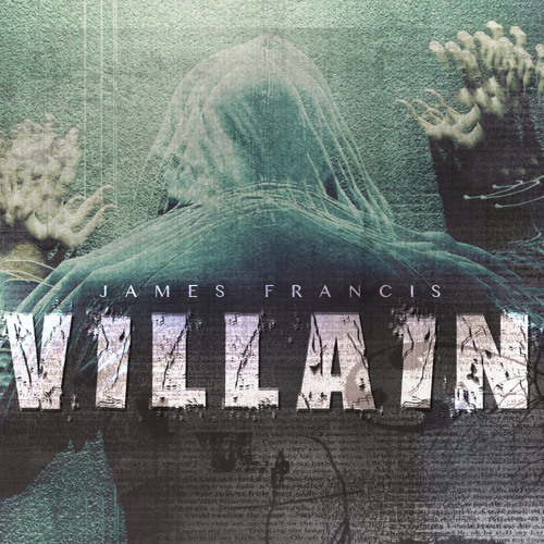 James Francis - Villain