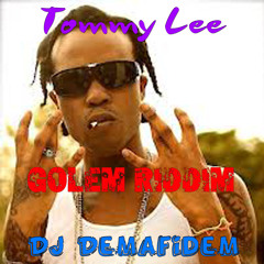 Tommy Lee on di Golem Riddim Preview