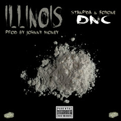 Stanpida Ft. Foyone - Illinois (prod. Johnny MONEY) CHOPPED & SLOWED BY @JOHNNYMONEYPROD