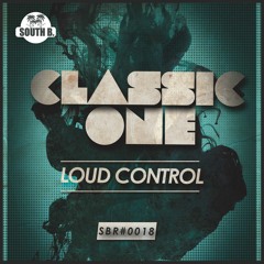 Loud Control - Classic One (Original Mix) Beatport Out Now!