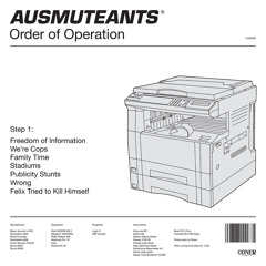 Ausmuteants "Freedom Of Information" // 'Order Of Operation' Out Now On Goner Records