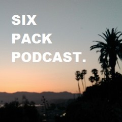 Six Pack Podcast: Greg Surine and Jack Carpenter