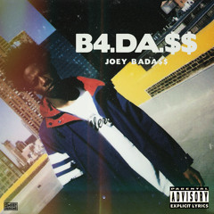 Joey Bada$$ -Big Poppa $wank.(B4.DA.$$)