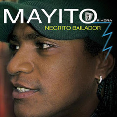 Negrito Bailador - Mayito Rivera