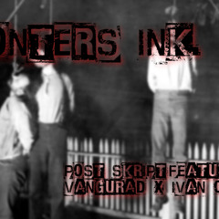 Monsters Ink. Post Skript ft. VanGuard and Ivan Ooze