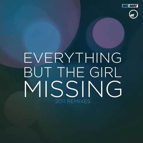 Everything But The Girl Missing - Daniel James (Remix)