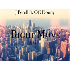 Right Move (Intro) ft. OG Donny