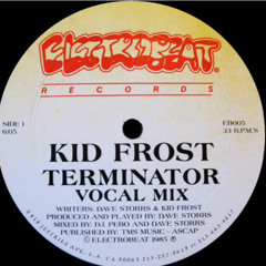 Kid Frost - Terminator (Electrobeat 1985)