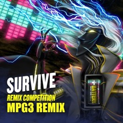 Savant - Survive (MPG3 Remix)