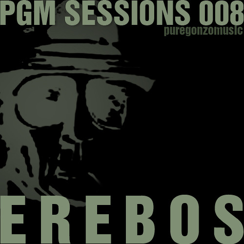 PGM SESSIONS 008 WITH EREBOS [FREE DOWNLOAD]