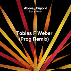 Above & Beyond Feat. Richard Bedford - Sun & Moon (Tobias F Weber Prog Remix)