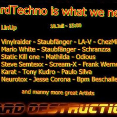 Frank Werner @ HardTechno is what we need pres. by Hard Destruction - 18.07.2014