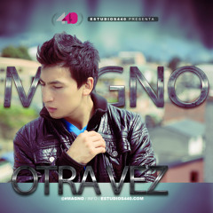 MAGNO DANIEL - OTRA VEZ