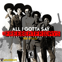 Old School Sample- All I Gotta Say 150BPM (Prod. By P.A.C.K)