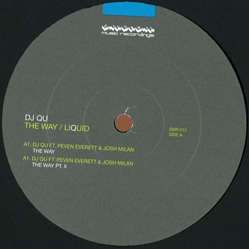 DJ QU Feat. Peven Everett & Josh Milan The Way Pt.1