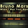 Mana$ter- Bruno Mars - When I Was Your Man (Cover PIANO)