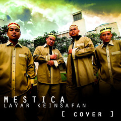 Mestica - Layar Keinsafan [COVER]