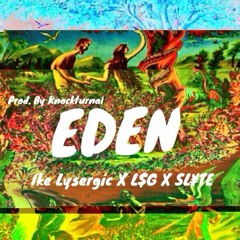 Eden (Feat. Dominic Fike & SL¥TE) (Prod. Knockturnal)