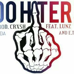 100 Haters Beeda Ft Lunz, E.T.S