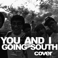 You and I Going South (Pee Wee Gaskins cover)