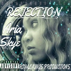 Aria Skye - Rejection