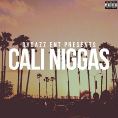 T.W.O. - Cali Niggas (BTS) Ft. KANIN, Peezy