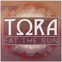 Tora - Eat the Sun
