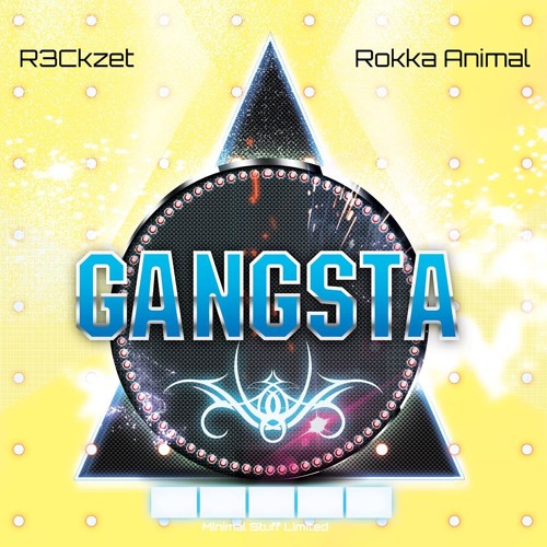 R3ckzet & Rokka Animal - Gangsta/Remix Contest[ Minimal Stuff Limited ]Top 51#Minimal Beatport