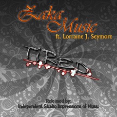 Tired ft. Lorraine J. Seymore (With Lyrics) - Single (Available on BandCamp with bonus tracks)