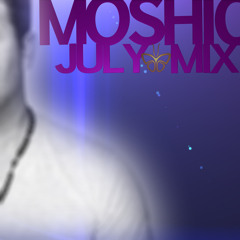 MOSHIC  - JULY MIX 2014