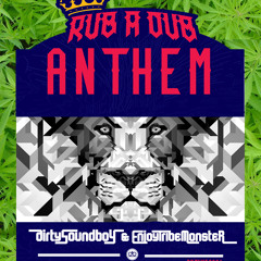 DIRTYSOUNDBOY - RUB A DUB ANTHEM