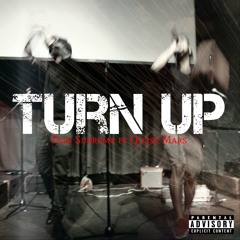 Turn Up - Don $upreme Feat. Qu3st Mars (Prod. Gvnzo & D.S.)