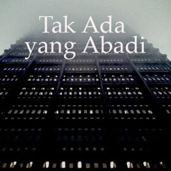 Tak Ada yang Abadi (cover)