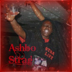 Early In Da Mornin (Ashbo Strag) #BDE