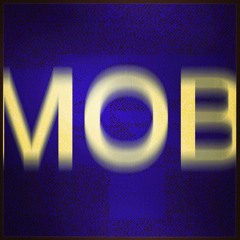 That's our life at Underworld M.O.B