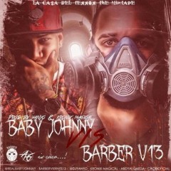 Barber Viernes 13 Ft. Baby Johnny – Siempre Ready
