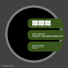 Steel Grooves - Trust the Machine