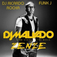 Dj Malvado Feat. Eddy Tussa - Zenze (Dj Ricardo Rocha & Funk J Remix 2014)#128kbps Preview#