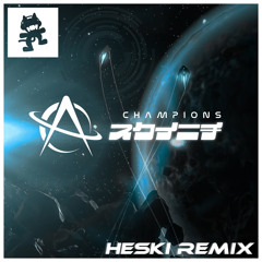 Astronaut - Champions Ft.Harry Brooks Jr (Heski Remix)