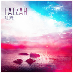 Faizar - Alive (Official Preview)
